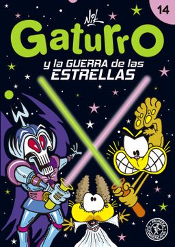 portada Gaturro 14. Gaturro y la guerra de las estrellas (in Spanish)