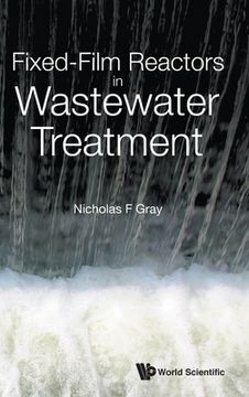 portada Fixed-Film Reactors in Wastewater Treatment (en Inglés)