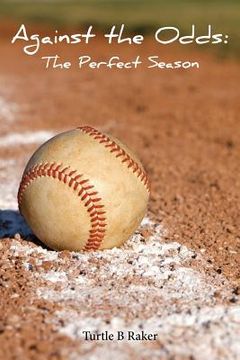 portada Against the Odds: The Perfect Season
