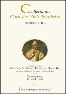 portada Collectanus Cartusiae Vallis Iesuchristi MCCCCLIIII (Fonts Històriques Valencianes)