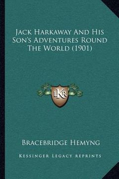 portada jack harkaway and his son's adventures round the world (1901) (en Inglés)