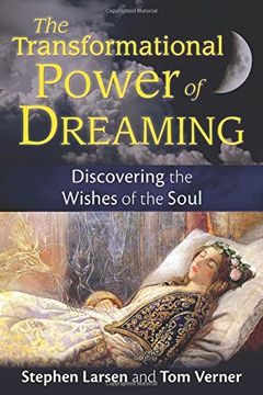 portada The Transformational Power of Dreaming: Discovering the Wishes of the Soul