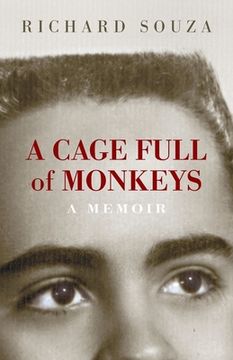 portada A Cage Full of Monkeys: A Memoir (en Inglés)