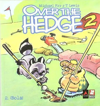 OVER THE HEDGE 2. ¡BOLA!