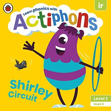 portada Actiphons Level 3 Book 6 Shirley Circuit: Learn Phonics and get Active With Actiphons! 