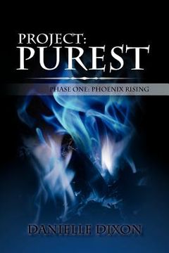 portada project: purest: phase one: phoenix rising (en Inglés)
