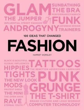 portada 100 Ideas That Changed Fashion (en Inglés)