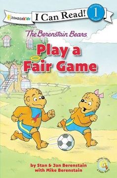 portada The Berenstain Bears Play a Fair Game (i can Read! (en Inglés)