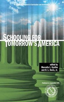 portada Schooling for Tomorrow's America (Hc) (en Inglés)