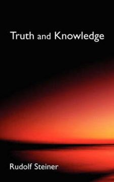 portada Truth and Knowledge: Introduction to the Philosophy of Spiritual Activity (cw 3) (in English)