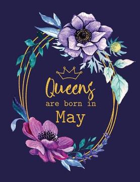 portada Queens Are Born in May (en Inglés)