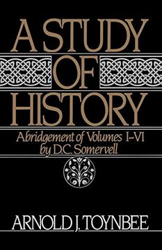 portada A Study of History, Vol. 1: Abridgement of Volumes I-Vi (en Inglés)