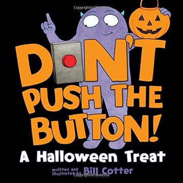 portada Don't Push the Button! A Halloween Treat (en Inglés)