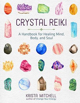 portada Crystal Reiki: A Handbook for Healing Mind, Body, and Soul (in English)