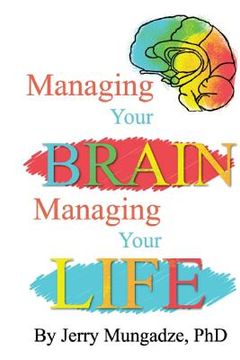 portada Managing Your Brain, Managing Your Life (en Inglés)