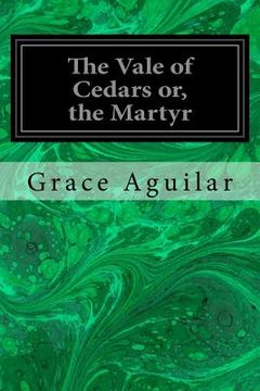 portada The Vale of Cedars or, the Martyr (en Inglés)