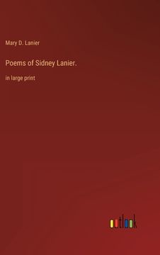 portada Poems of Sidney Lanier.: in large print (en Inglés)