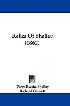 portada relics of shelley (1862) (en Inglés)