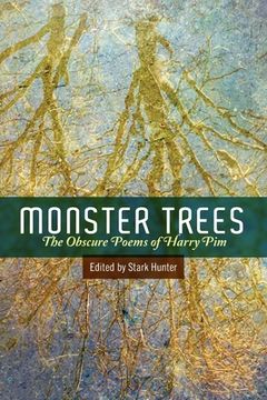 portada Monster Trees: The Obscure Poems of Harry Pim (en Inglés)