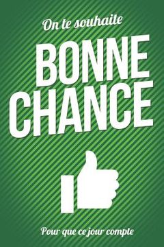 portada Bonne chance - Vert - Livre carte: Taille L (15x23cm) (en Francés)