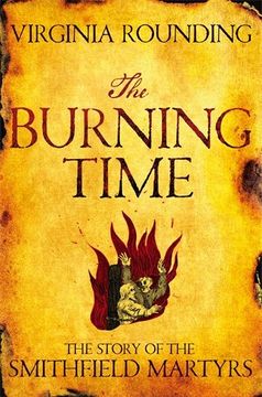 portada The Burning Time: The Story of the Smithfield Martyrs