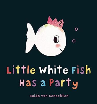 portada Little White Fish has a Party 