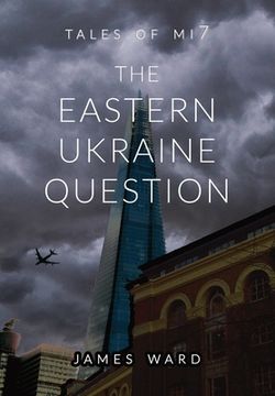 portada The Eastern Ukraine Question (en Inglés)