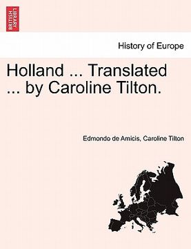 portada holland ... translated ... by caroline tilton. (in English)