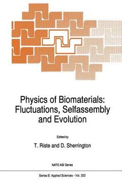 portada physics of biomaterials: fluctuations, selfassembly and evolution (en Inglés)