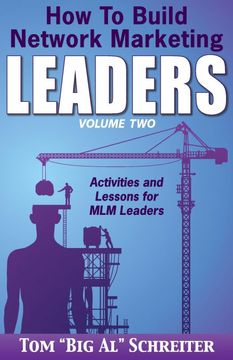 portada How to Build Network Marketing Leaders Volume Two: Activities and Lessons for mlm Leaders (en Inglés)