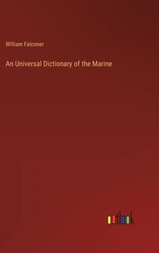 portada An Universal Dictionary of the Marine (en Inglés)
