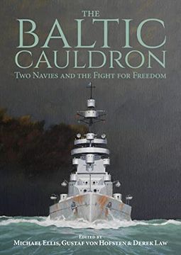 portada The Baltic Cauldron: Two Navies and the Fight for Freedom