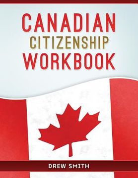 portada Canadian Citizenship Workbook (en Inglés)