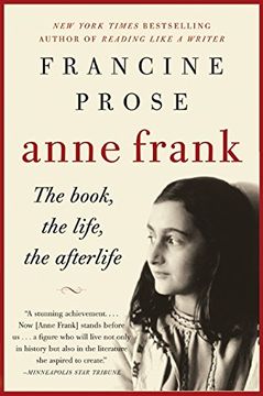 portada Anne Frank: The Book, the Life, the Afterlife (en Inglés)