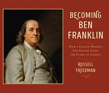 portada Becoming ben Franklin: How a Candle-Maker's son Helped Light the Flame of Liberty 