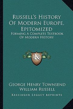 portada russell's history of modern europe, epitomized: forming a complete textbook of modern history (en Inglés)