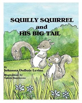 portada Squilly Squirrel and His Big Tail (en Inglés)