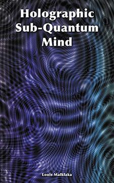 portada Holographic Sub-Quantum Mind (en Inglés)