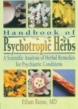 portada Handbook of Psychotropic Herbs: A Scientific Analysis of Herbal Remedies for Psychiatric Conditions 