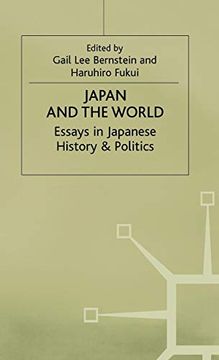 portada Japan and the World: Essays on Japanese History and Politics (st Antony's Series) (in English)