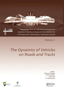 portada Dynamics of Vehicles on Roads and Tracks Vol 1: Proceedings of the 25th International Symposium on Dynamics of Vehicles on Roads and Tracks (Iavsd 201 (en Inglés)