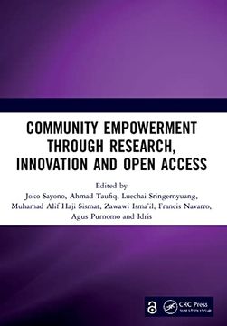 portada Community Empowerment Through Research, Innovation and Open Access: Proceedings of the 3rd International Conference on Humanities and Social Sciences (Ichss 2020), Malang, Indonesia, 28 October 2020 (en Inglés)