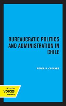 portada Bureaucratic Politics and Administration in Chile