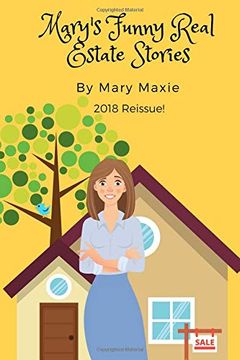 portada Mary's Funny Real Estate Stories: 2018 Reissue (Volume 1) (en Inglés)