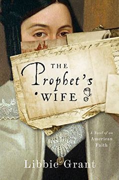 portada The Prophet'S Wife: A Novel of an American Faith (en Inglés)