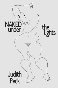 portada Naked Under the Lights (in English)