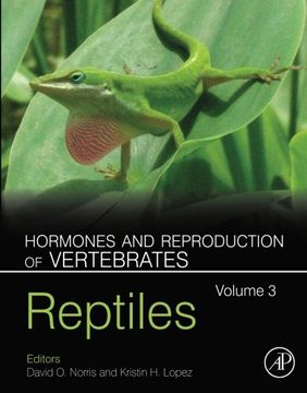 portada Hormones and Reproduction of Vertebrates, Volume 3: Reptiles