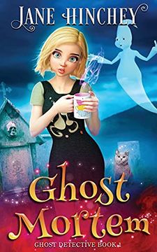 portada Ghost Mortem: A Ghost Detective Paranormal Cozy Mystery #1 (1) (en Inglés)