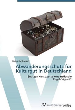 portada Abwanderungsschutz für Kulturgut in Deutschland