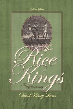 portada The Rice Kings, Book Three: The Lowcountry (en Inglés)